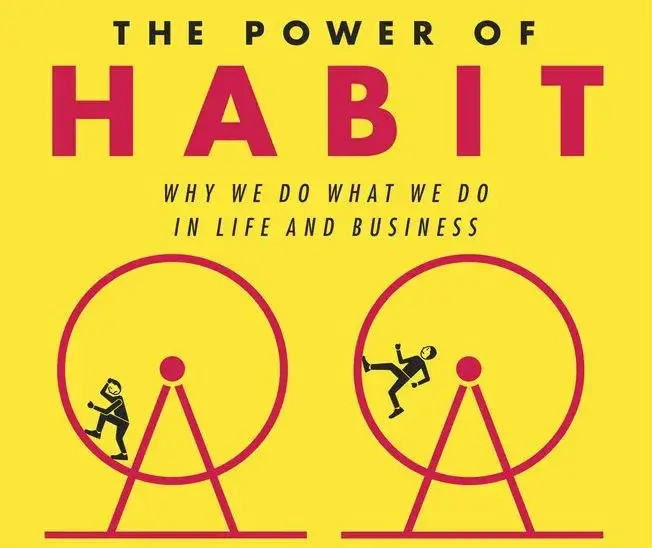 “Power of Habit” by Charles Duhigg